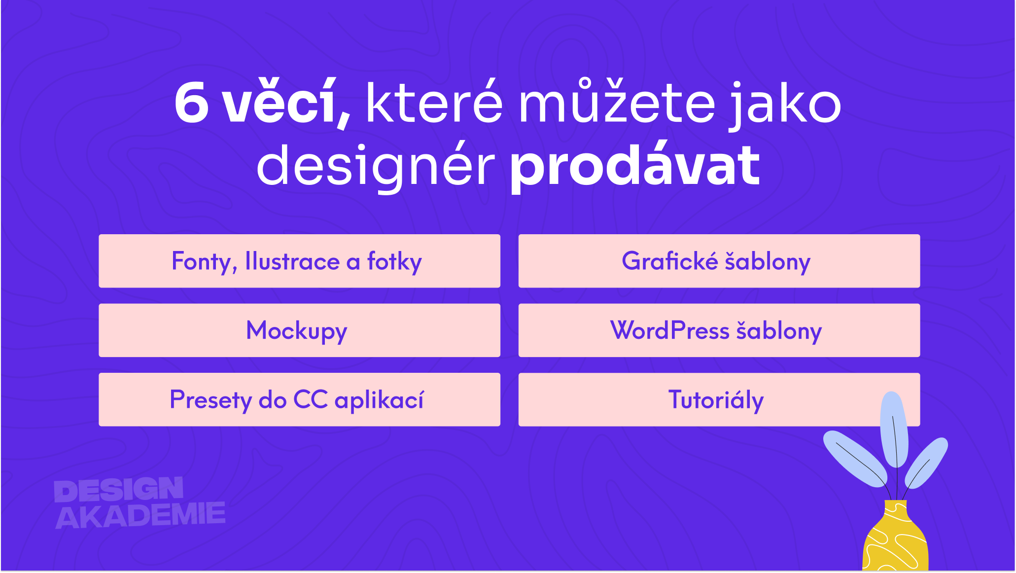 Inforgrafika-6-veci-co-muzete-jako-designer-prodavat-3